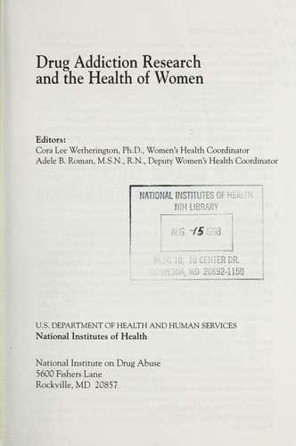 Drug Addiction Research and the Health of Women