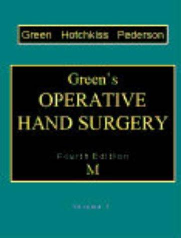 Green`s operative hand surgery