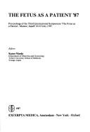 The Fetus as a Patient'87