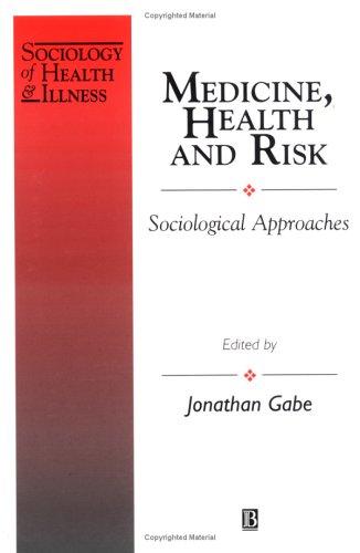 Medicine, Health and Risk
