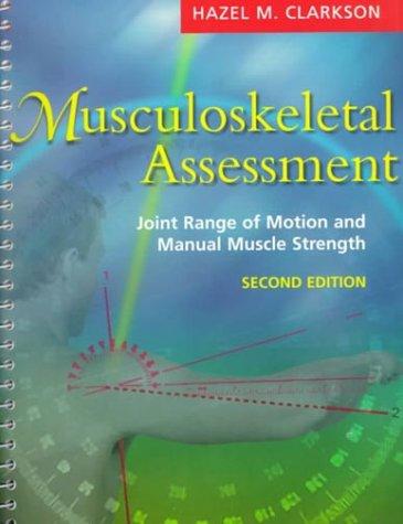 Musculoskeletal assessment: Joint range of motion and manual muscle strength
