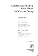 Cardiac rehabilitation adult fitness, and exercise testing