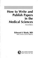 How to write and publish papers in the medical sciences