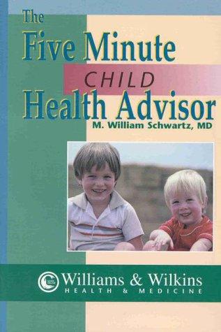 The 5 minute child health advisor
