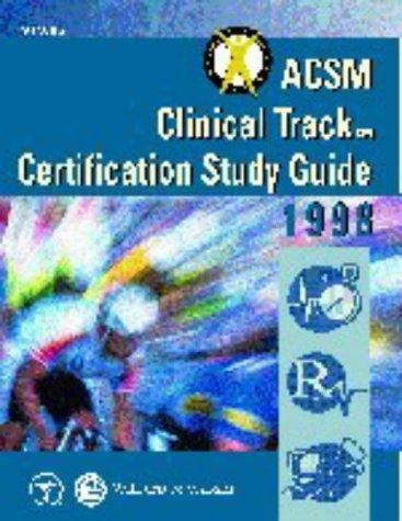 Clinical track certification study guide - 1998