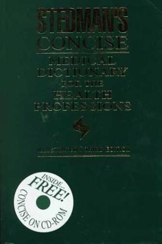 Stedman`s concise medical dictionary