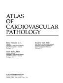 Atlas of Cardiovascular Pathology