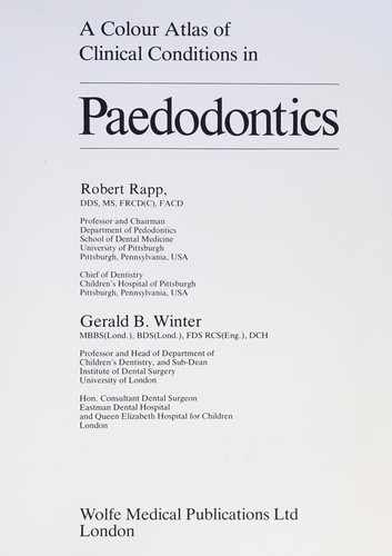 A colour atlas of clinical conditions in paedodontics