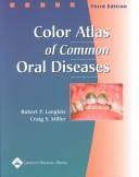 Color atlas of common oral diseases