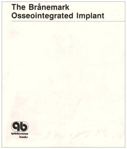 The Branemark osseointegrated implant