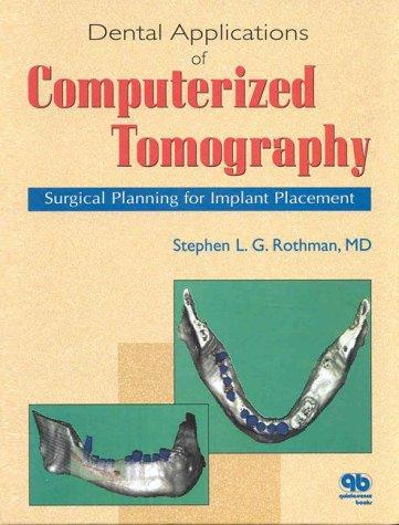 Dental applications of  computerized tomography