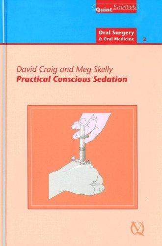 Practical conscious sedation