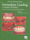 Immediate loading in implant dentistry