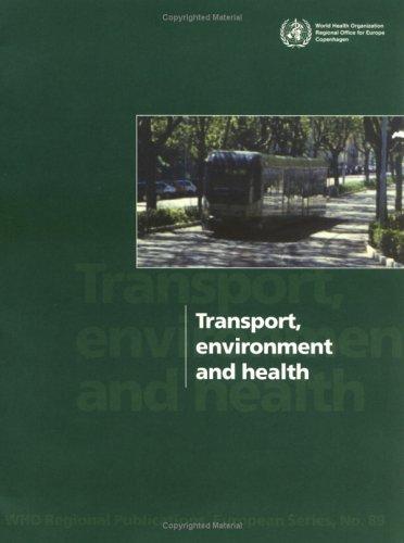 Transport, environment and health