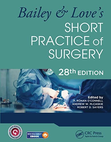 Bailey & Love`s short practice in surgery