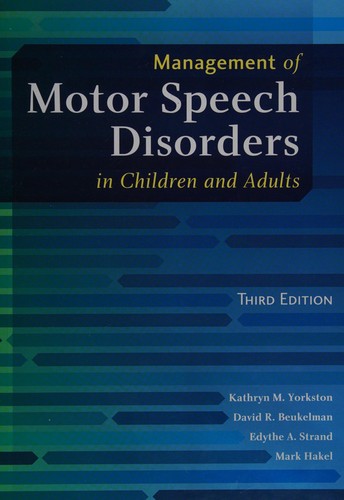 Management of motor speech disorders in children and adults