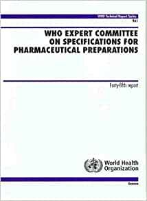 WHO expert committee on specifications for pharmaceutical preparations