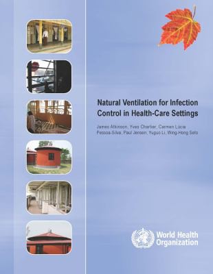 Natural ventilation for infection control in health-care settings