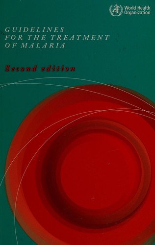 Guidelines for the treatment of malaria