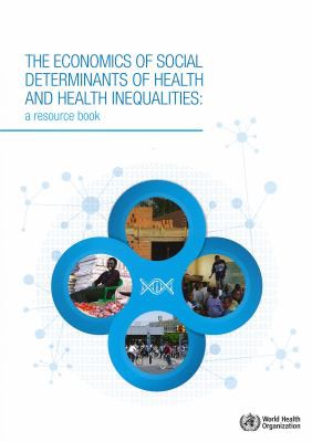 The economics of social determinants of health and health inequalities