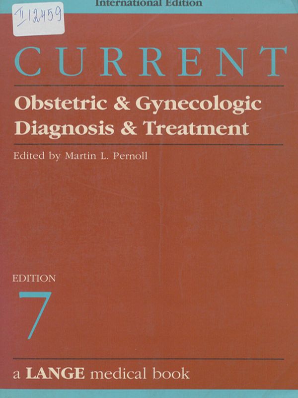 Current Obstetric & Gynecologic Diagnosis & Treatment