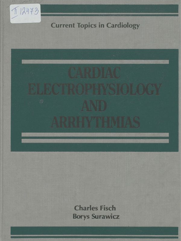 Cardiac Electrophysiology and Arrhythmias