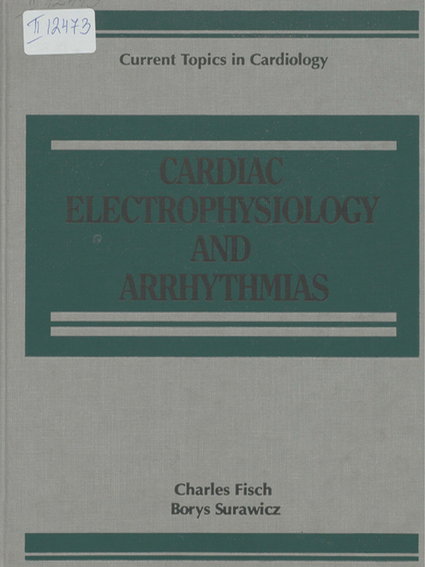 Cardiac Electrophysiology and Arrhythmias