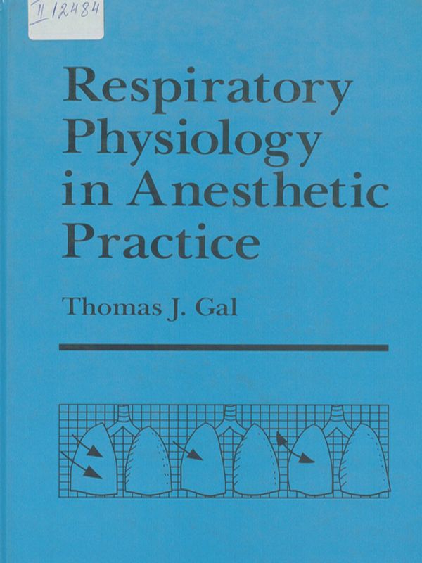 Respiratory Physiology in Anesthetic Practice