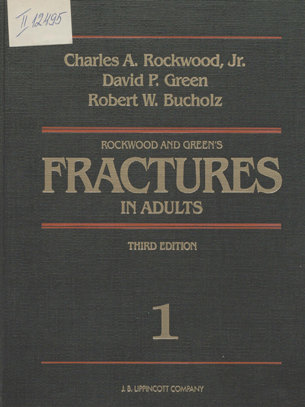 Rockwood and Green`s Fractures