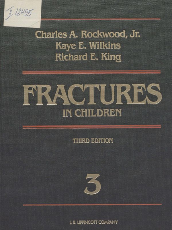 Rockwood and Green`s Fractures