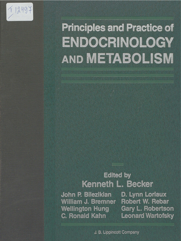 Principles and Practice of Endocrinology and Metabolism