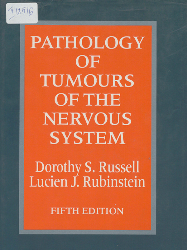 Pathology of Tumours of the Nervous System