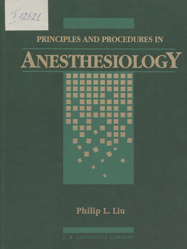 Principles and Procedures in Anesthesiology