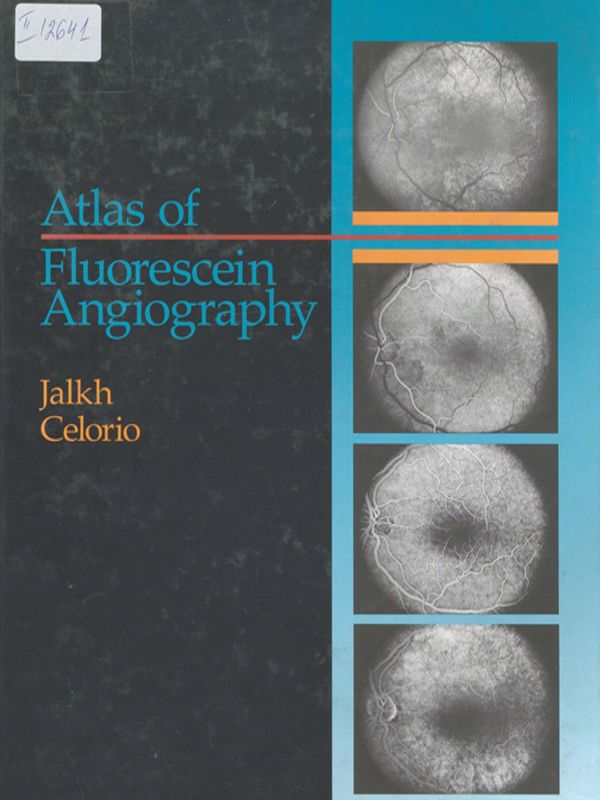 Atlas Fluorescein Angiography