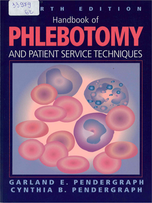 Handbook of phlebotomy and patient service techniques