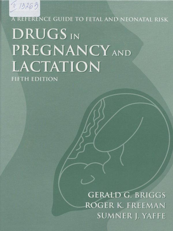 Drugs in pregnancy and lactation