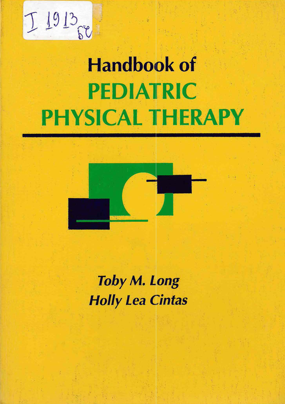 Handbook of pediatric physical therapy
