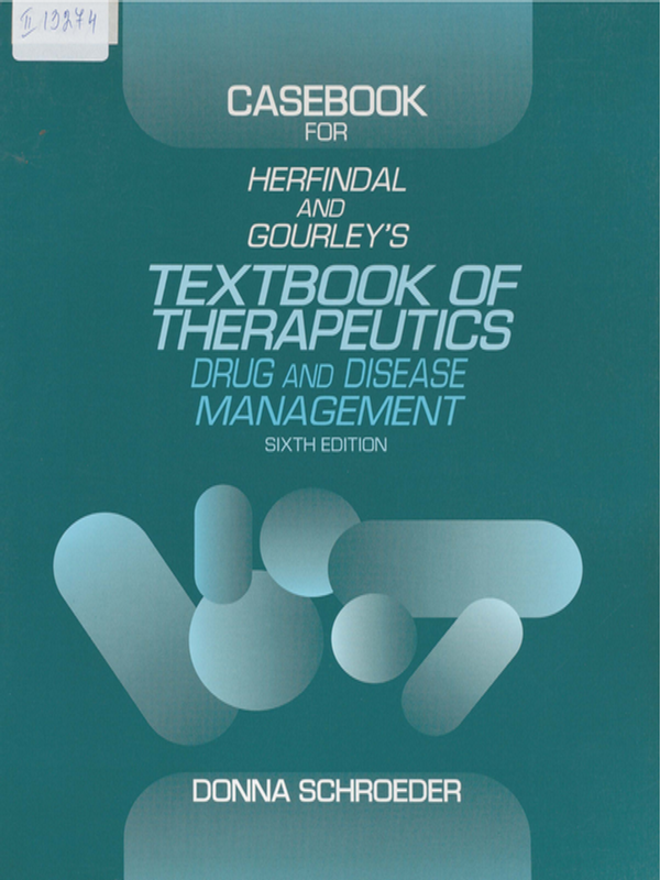 Casebook for Herfindal and Gourley's textbook of therapeutics