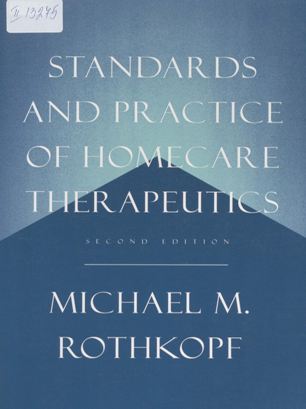Standards and practice of homecare therapeutics
