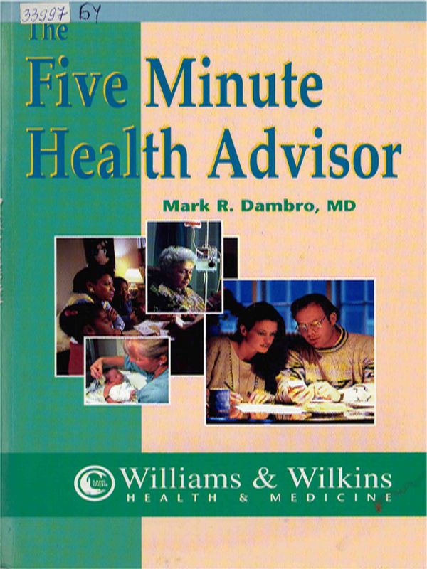 The 5 minute health advisor