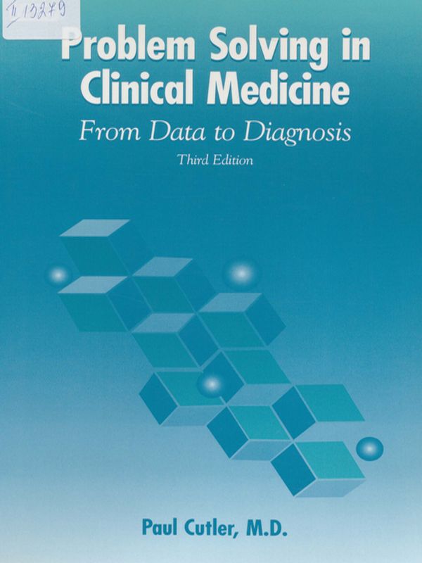 Problem solving in clinical medicine