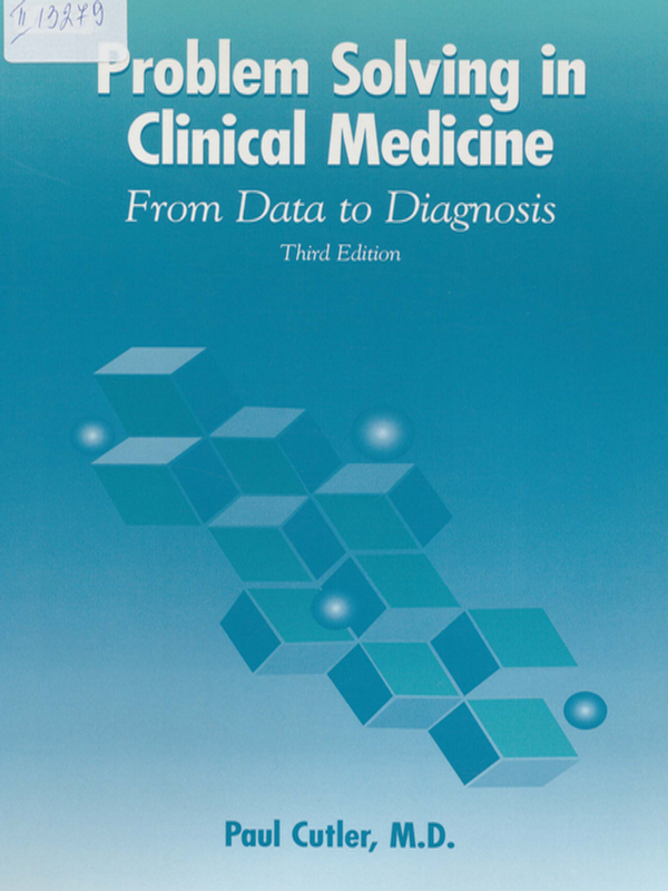 Problem solving in clinical medicine