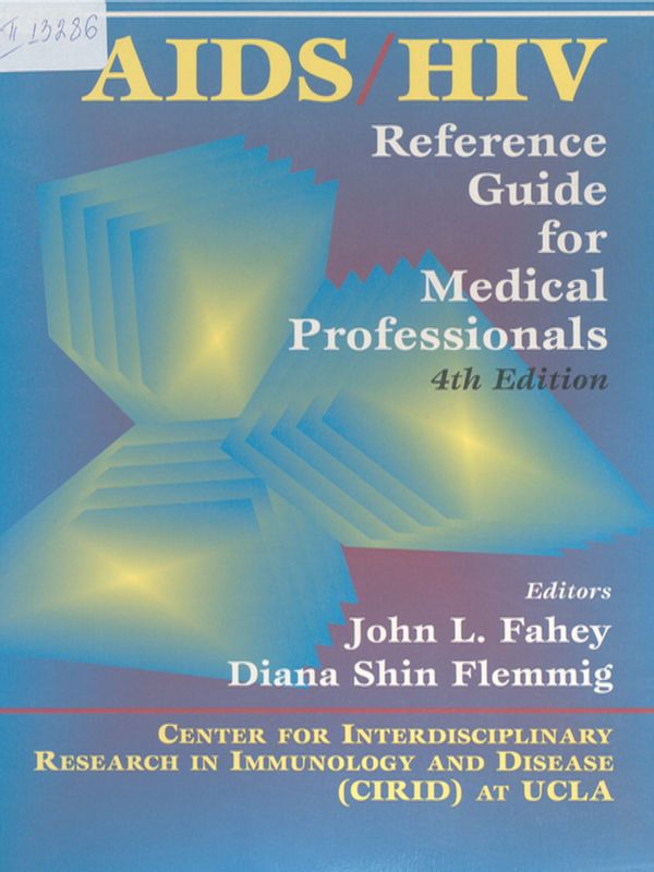 AIDS/HIV reference guide for medical professionals