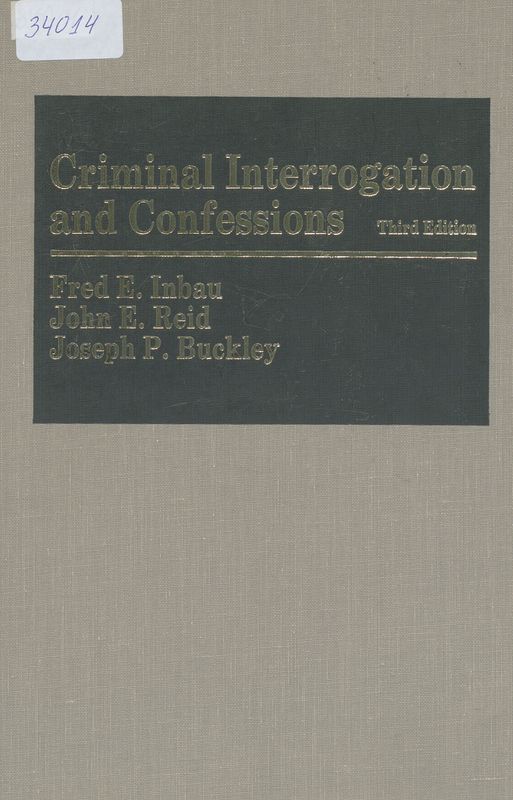 Criminal interrogation and confessions