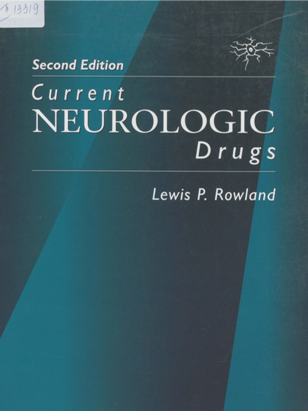 Current neurologic drugs