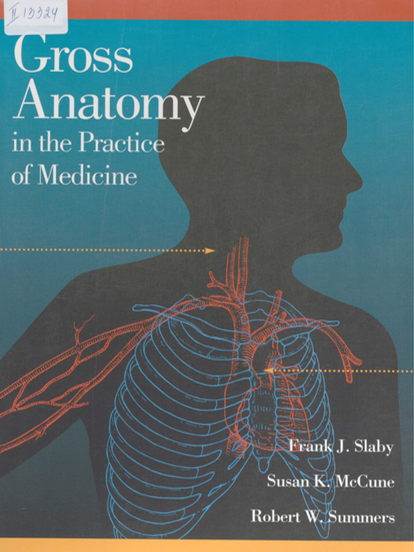 Gross anatomy in the practice of medicine