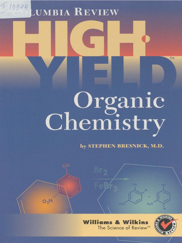 Columbia review High-yield organic chemistry