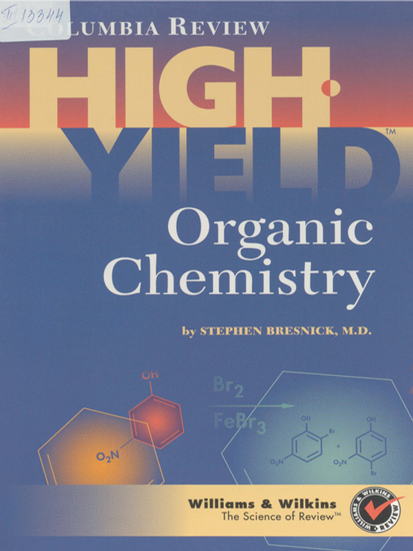 Columbia review High-yield organic chemistry
