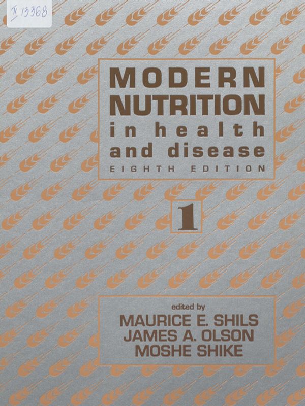 Modern nutrition in health and disease