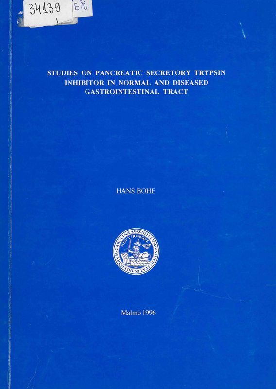 Studies on pancreatic secretory trypsin inhibitor in normal and diseased gastrointestinal tract